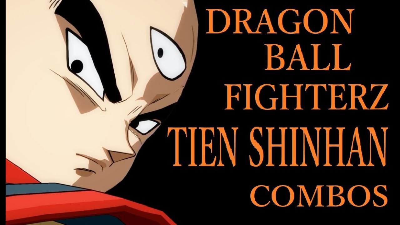 DRAGON BALL FIGHTERZ TIEN SHINHAN SOLO BASIC COMBOS【ドラゴンボールファイターズ 天津飯 単体基礎コンボ】