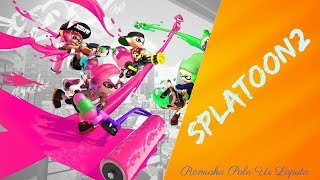 スプラトゥーン２やっていく！　参加歓迎 ＠今日からフェス！