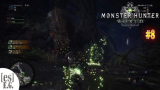 [es]E.Gの「モンスターハンター：ワールド」 #8 「vsイビルジョー」