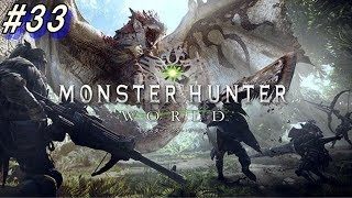 【MHW】【上位】クルルヤックの狩猟 Monster Hunter World part33 【モンスターハンターワールド】
