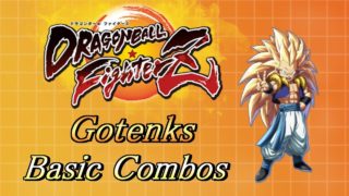 DBFZ: Gotenks Combos ➤ゴテンクス 基本コンボ ドラゴンボールファイターズ