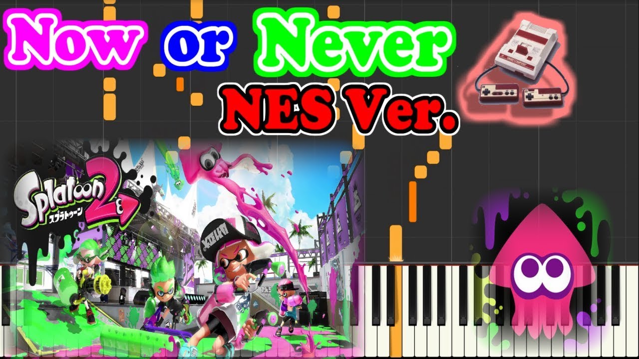 【Splatoon2】Now or Never ! 〈NES Sound(8-bit)〉BGM Synthesia / スプラトゥーン2　ファミコン音源　8-bit