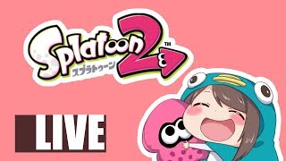 【生放送】スプラトゥーン２ #25