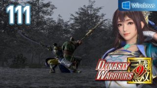 Dynasty Warriors 9 【PC】 #111 │ Jin - Xin Xianying │ Ch.9 - A Fiece Battle at Jing