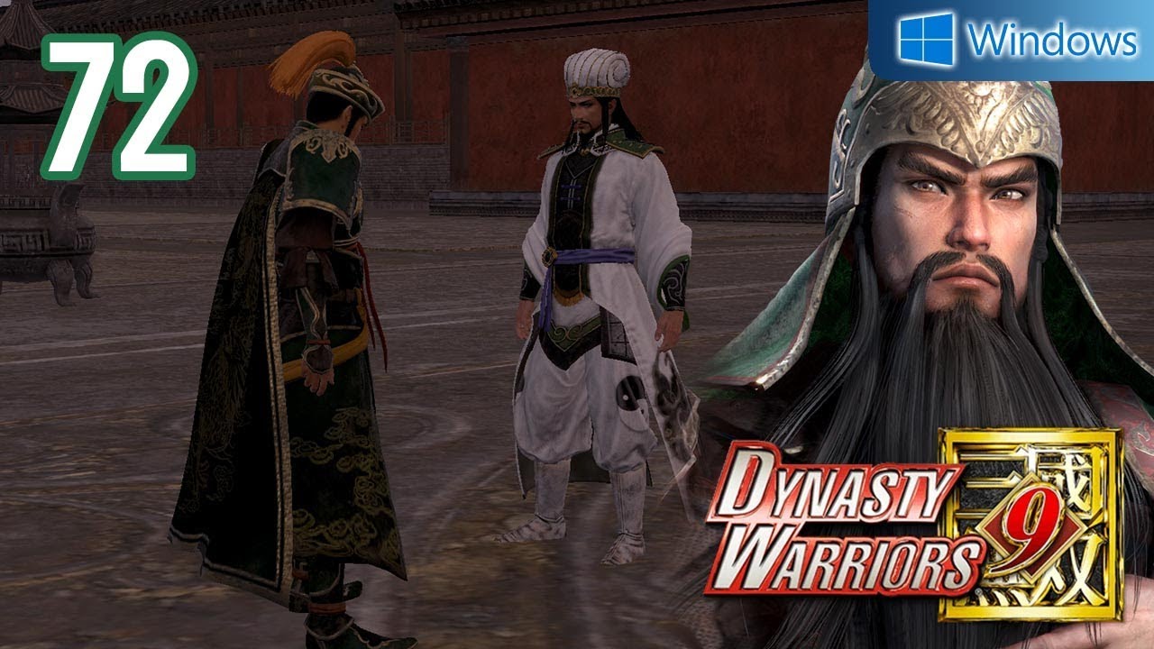 Dynasty Warriors 9 【PC】 #72 │ Shu - Guan Yu │ Ch.7 - To Establish Three Kingdoms