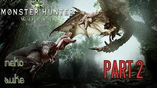 NEKO助のゲリラLIVE　『モンスターハンターワールド』PART 2