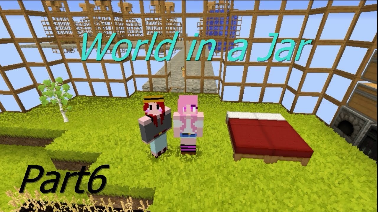 【マインクラフト】World in a Jar実況Part6