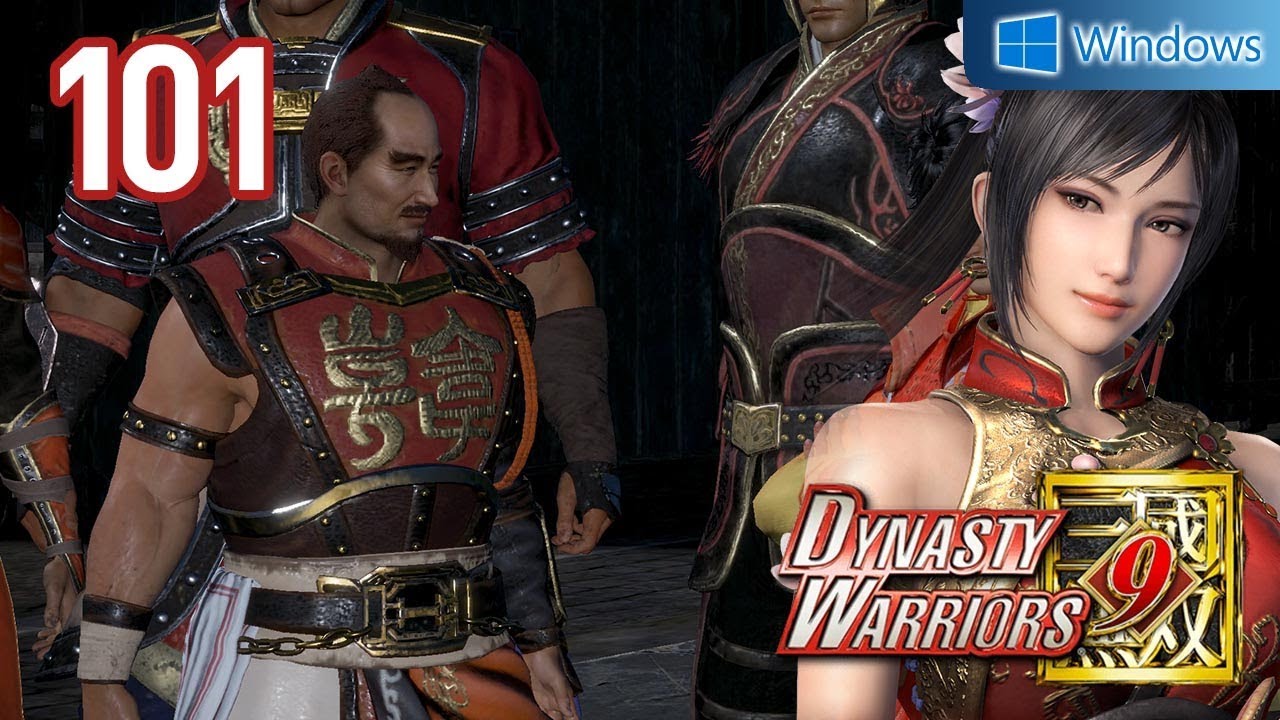 Dynasty Warriors 9 【PC】 #101 │ Wu - Lianshi │ Ch.10 - The Road Ahead for Rulers