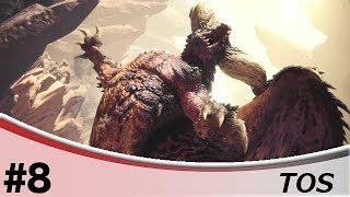 ＃8『アクション』TOSのモンスターハンター：ワールド
