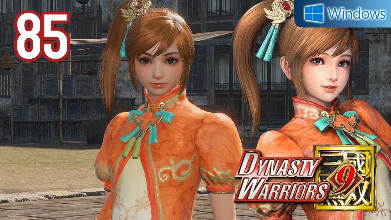 Dynasty Warriors 9 【PC】 #85 │ Wu - Xiao Qiao │ Ch.3 - Starting to Divide