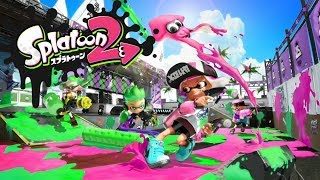#18 スプラトゥーン2【Splatoon2】
