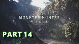 #14 モンスターハンターワールド（MONSTER HUNTER WORLD）マルチプレイ