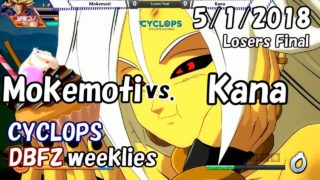 【DBFZ】ドラゴンボールファイターズ対戦会 in CYCLOPS LF Mokemoti vs. Kana 2018/5/1