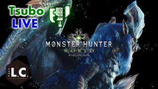 【MHW】live ナナちゃん来たのか、覗きに行こう。 モンスターハンターワールド,モンハン,MOSTER HUNTER WORLD