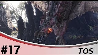 ＃17『アクション』TOSのモンスターハンター：ワールド
