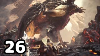 「モンスターハンター：ワールド」をプレイpart26