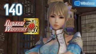 Dynasty Warriors 9 【PC】 #140 │ Jin - Wang Yuanji │ Ch.13 - A Close to the Chaos