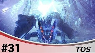 ＃31『アクション』TOSのモンスターハンター：ワールド