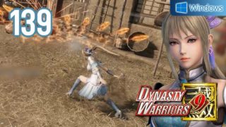 Dynasty Warriors 9 【PC】 #139 │ Jin - Wang Yuanji │ Ch.13 - A Close to the Chaos