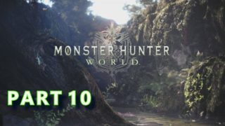 #10 モンスターハンターワールド（MONSTER HUNTER WORLD）マルチプレイ