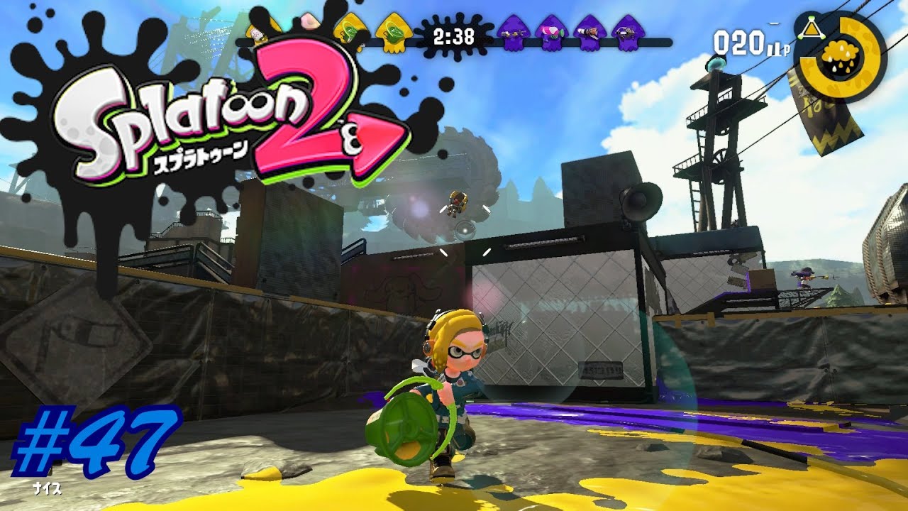 #47【ナワバリバトル】六花の「Splatoon2（スプラトゥーン2）」【シューティング】