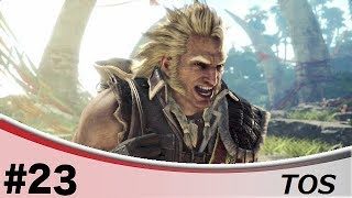 ＃23『アクション』TOSのモンスターハンター：ワールド
