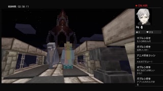 【マインクラフト】ちゅなかんの生放送【＃60】【初見さん歓迎】