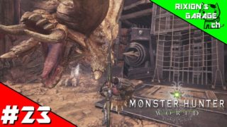 ＃23　放浪猫の【モンスターハンター：ワールド】