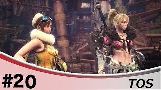 ＃20『アクション』TOSのモンスターハンター：ワールド