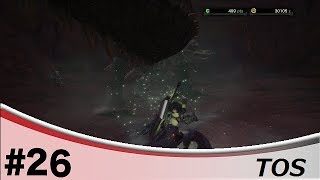 ＃26『アクション』TOSのモンスターハンター：ワールド
