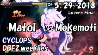 【DBFZ】ドラゴンボールファイターズ対戦会 in CYCLOPS LF マトイ vs. もけもち 5/29/2018