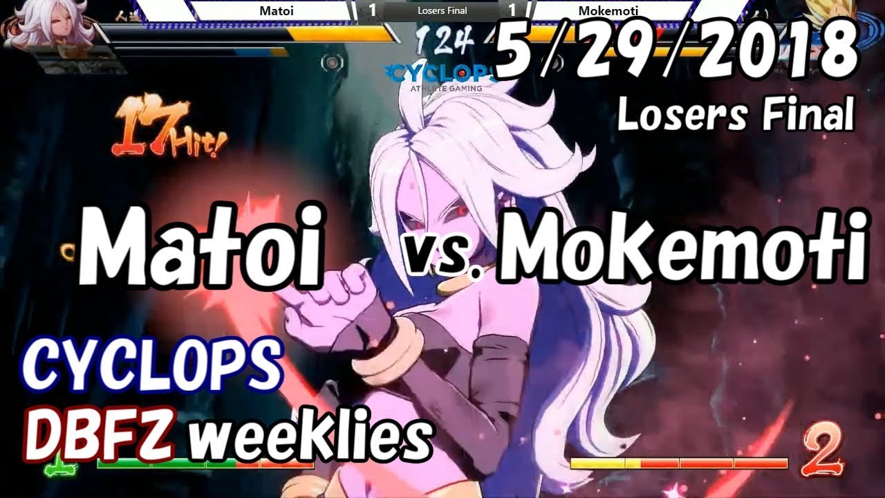 【DBFZ】ドラゴンボールファイターズ対戦会 in CYCLOPS LF マトイ vs. もけもち 5/29/2018