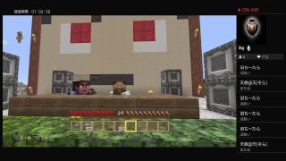 自由過ぎるマインクラフト　実況生放送　#34