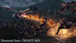 【BGM】 無双OROCHI3　赤壁～Thousand Suns  TRINITY MIX