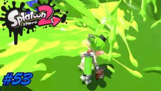 #53【ガチマッチ】六花の「Splatoon2（スプラトゥーン2）」【シューティング】