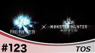 ＃123『アクション』TOSのモンスターハンター：ワールド