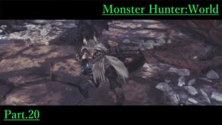 #20【モンスターハンター：ワールド】ガンランサーくらら、別武器に挑戦【くらら】