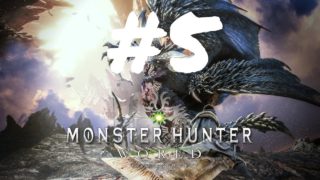 #5【KODOKU】モンスターハンター：ワールド【PS4】