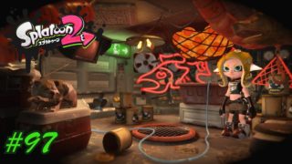 #97【ナワバリバトル】六花、寐玲の「Splatoon2（スプラトゥーン2）」