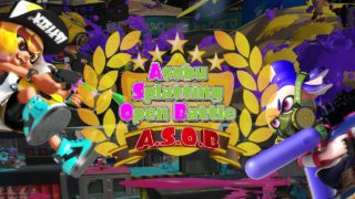 第1回 スプラトゥーン2 個人参加型リーグ戦 A.S.O.B. ハイライト集 2019.05.25