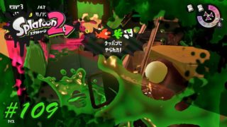 #109【サーモンラン】六花、寐玲の「Splatoon2（スプラトゥーン2）」【シューティング】