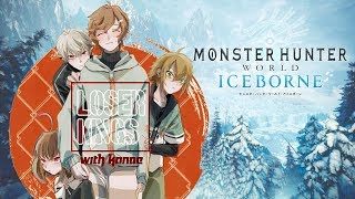 ルザキンとアイスボーン～～！｜モンスターハンター：ワールド【にじさんじ/叶】