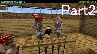 [Minecraft]紅師のマインクラフト[実況]　Part2