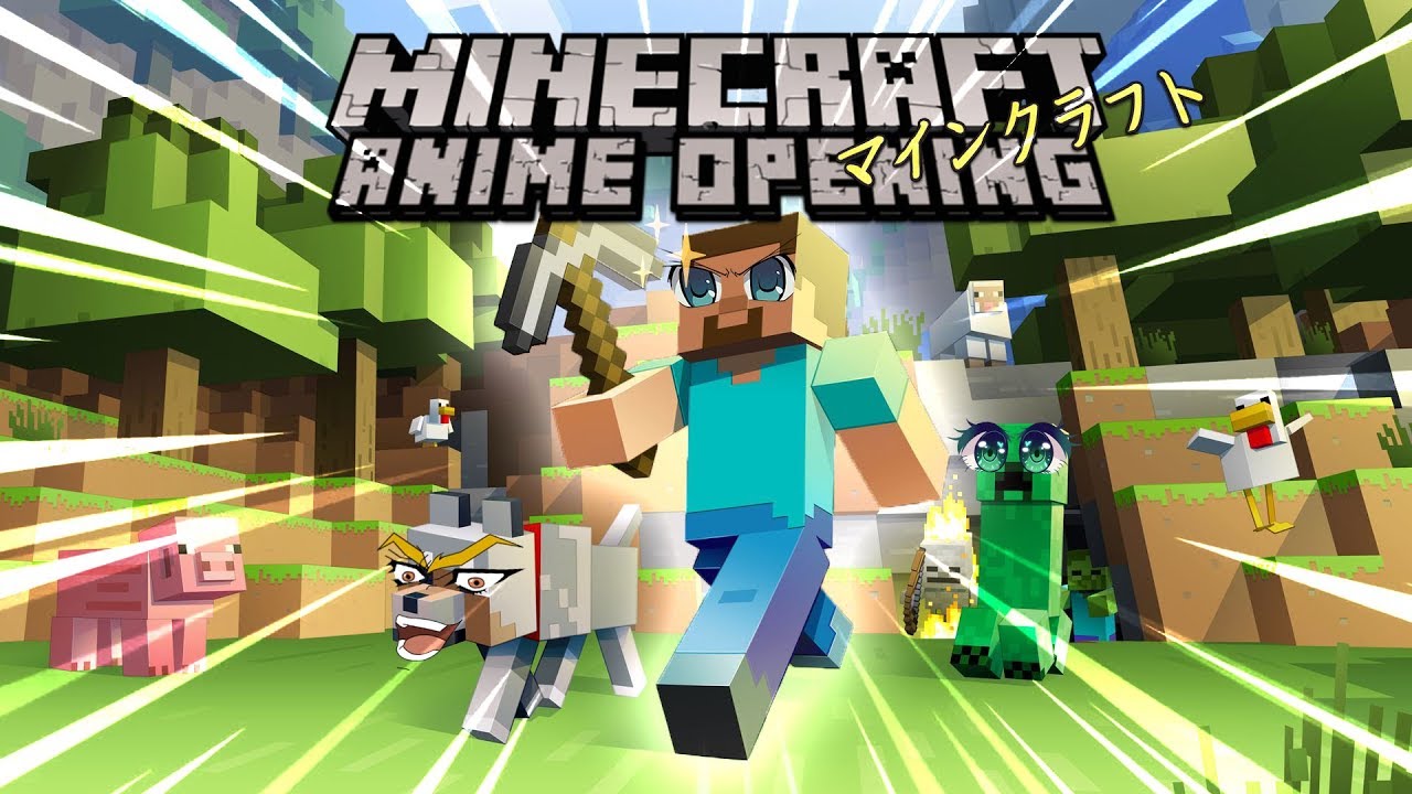 🅼🅸🅽🅴🅲🆁🅰🅵🆃 ANIME OPENING 1 (マインクラフト)