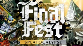 スプラトゥーン2ラストフェス『混沌VS秩序』思い出記録　Splatoon2 Final Festival 「SPLATO CALYPSE」