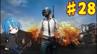 【PUBG モバイル】 PUBGモバイル実況　Part28