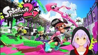 【スプラトゥーン2】ウデマエXにもどった【炉龍うた】
