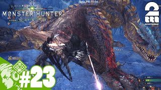 #23【アクション】おついちの「モンスターハンターワールド：アイスボーン beta」【Live】