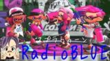 ようこそRADIO blue へ!スプラトゥーン2はじまるよー！！